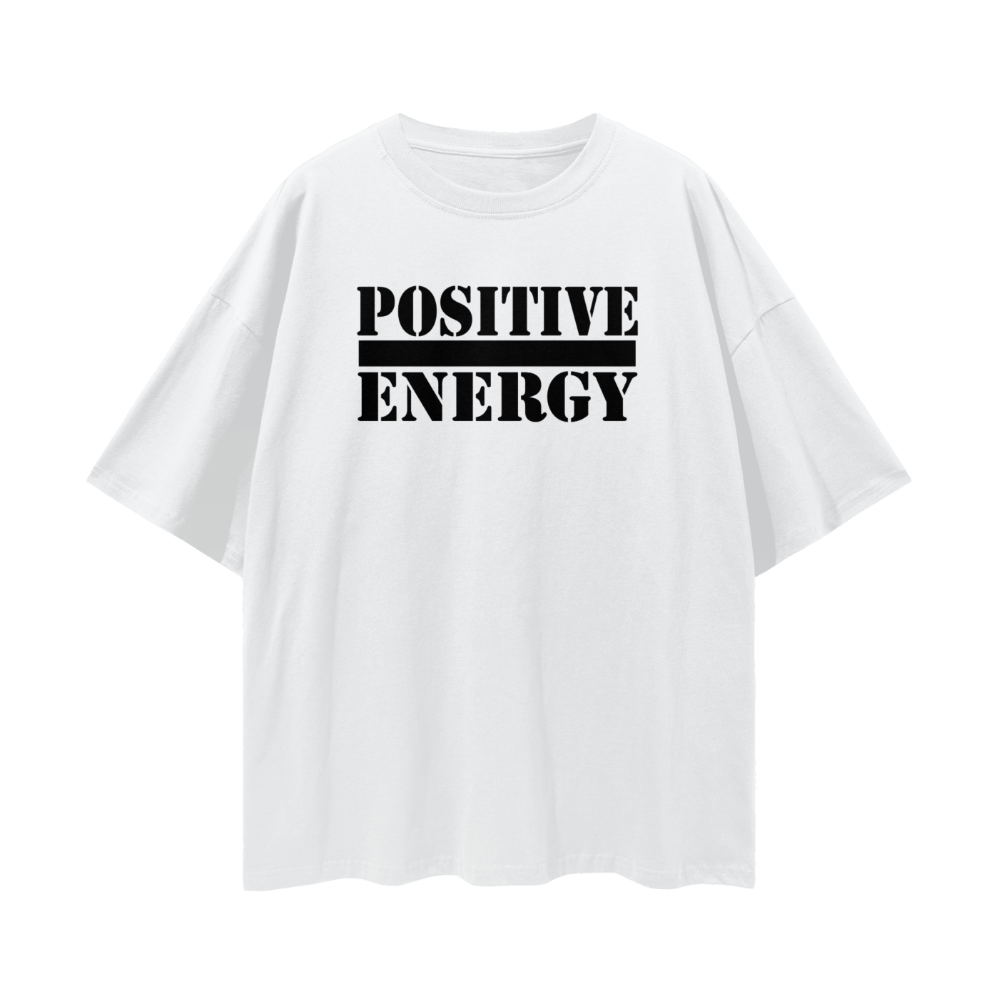 POSITIVE ENERGY Oversized T-Shirt (WHITE)